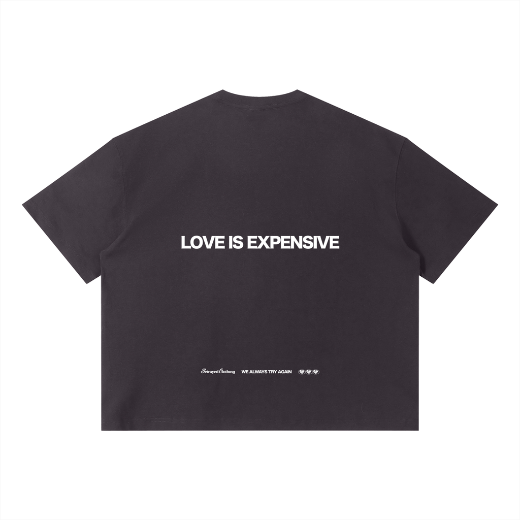 Camiseta Love Is Expensive